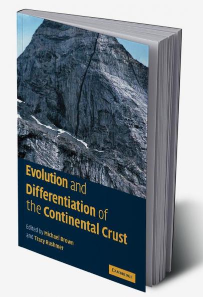 Evolution and Differentiation of the Continental Crust