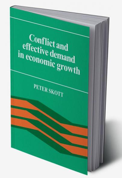 Conflict and Effective Demand in Economic Growth