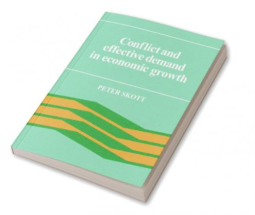 Conflict and Effective Demand in Economic Growth