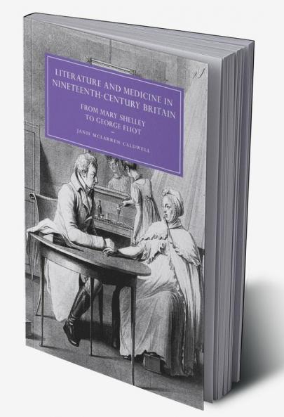 Literature and Medicine in Nineteenth-Century Britain