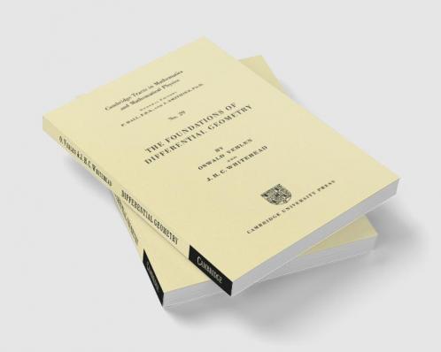 The Foundations of Differential Geometry