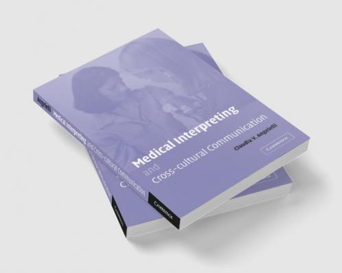 Medical Interpreting and Cross-Cultural Communication
