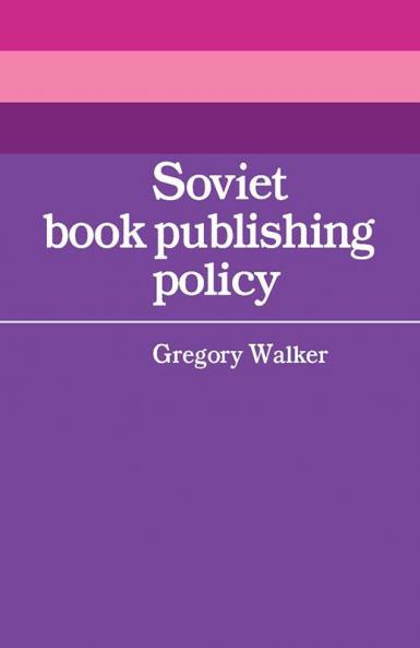Soviet Book Publishing Policy