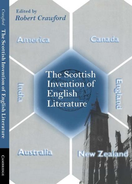 The Scottish Invention of English Literature