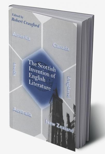The Scottish Invention of English Literature