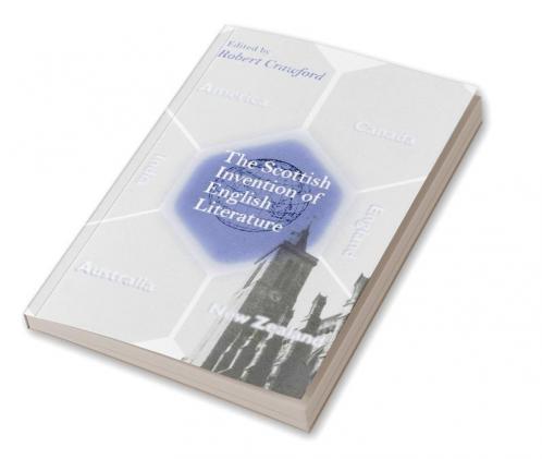 The Scottish Invention of English Literature