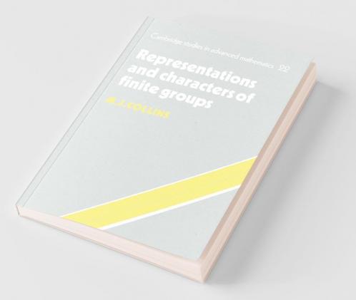Representations and Characters of Finite Groups