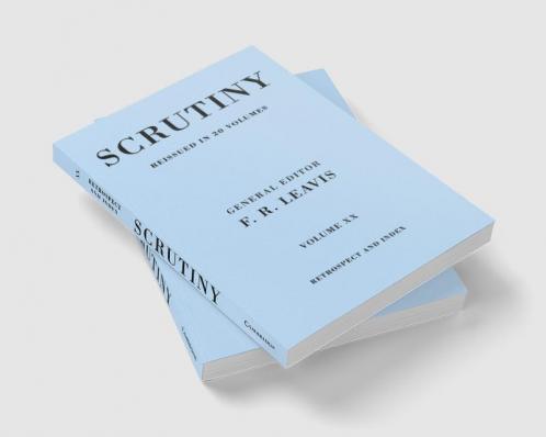Scrutiny Vol. 20 Index & Retrosp