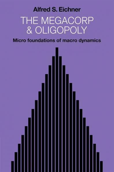 The Megacorp and Oligopoly