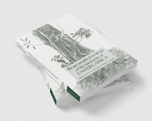 Biogeography and Ecology of the Rain Forests of Eastern Africa