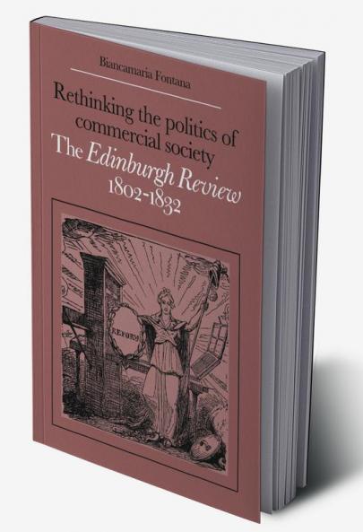 Rethinking the Politics of Commercial Society