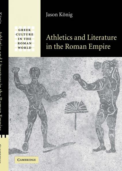 Athletics and Literature in the Roman Empire