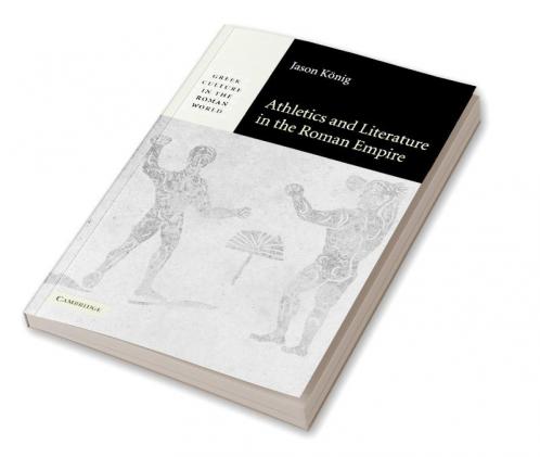 Athletics and Literature in the Roman Empire