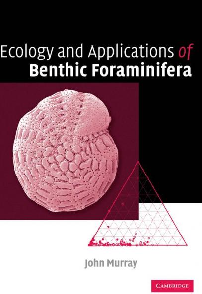 Ecology and Applications of Benthic Foraminifera