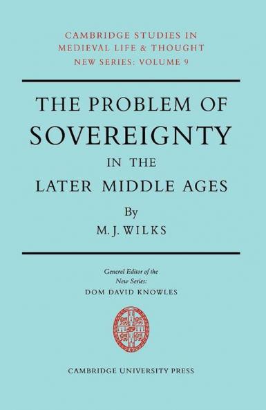 The Problem of Sovereignty in the Later Middle Ages