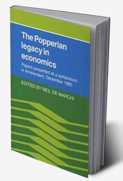 The Popperian Legacy in Economics