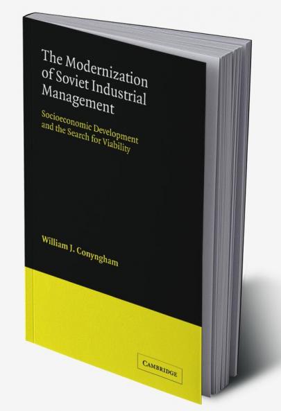 The Modernization of Soviet Industrial Management