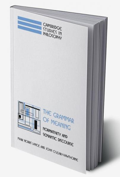 The Grammar of Meaning