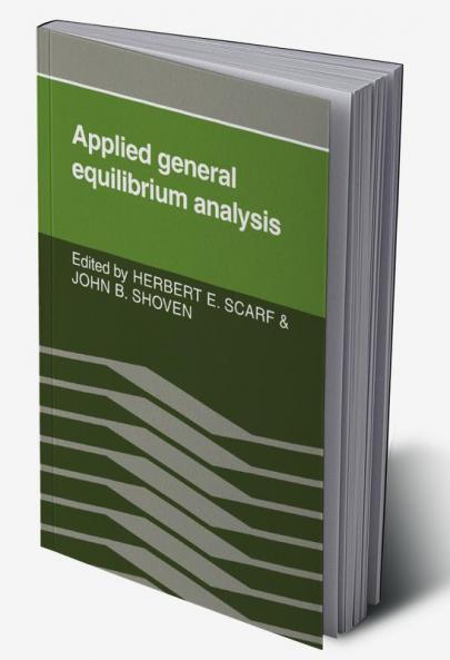 Applied General Equilibrium Analysis
