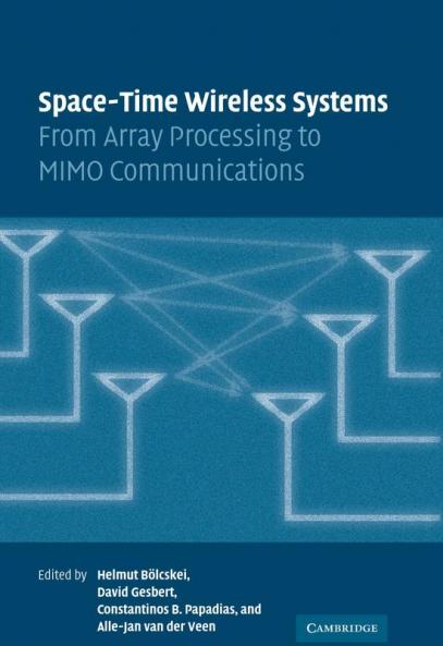 Space-Time Wireless Systems