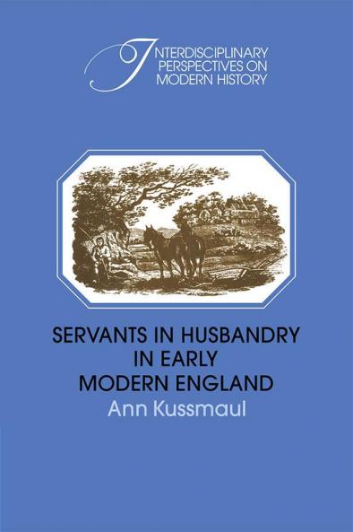 Servants in Husbandry in Early Modern England