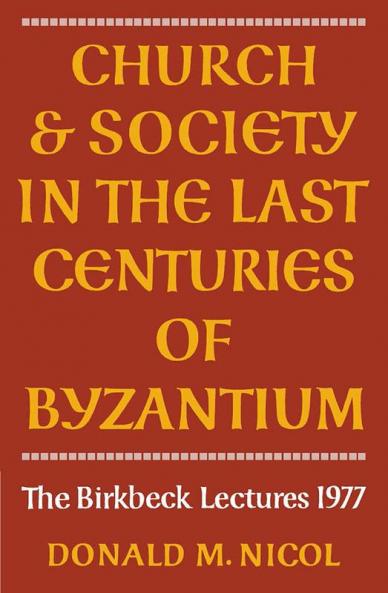 Church and Society in Byzantium