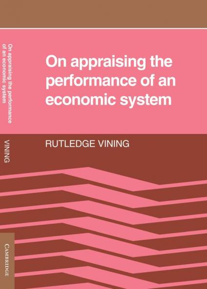 On Appraising the Performance of an Economic System