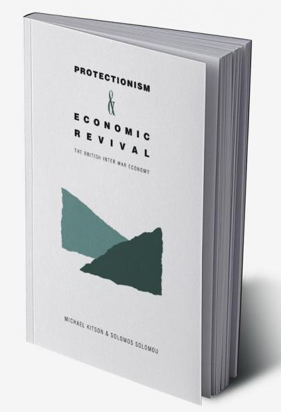 Protectionism and Economic Revival