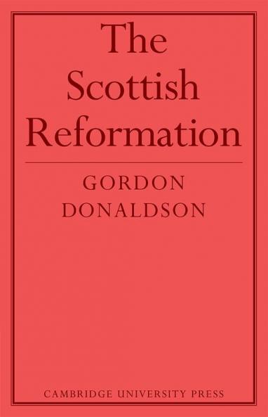 The Scottish Reformation
