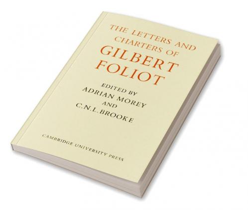 Gilbert Foliot and His Letters