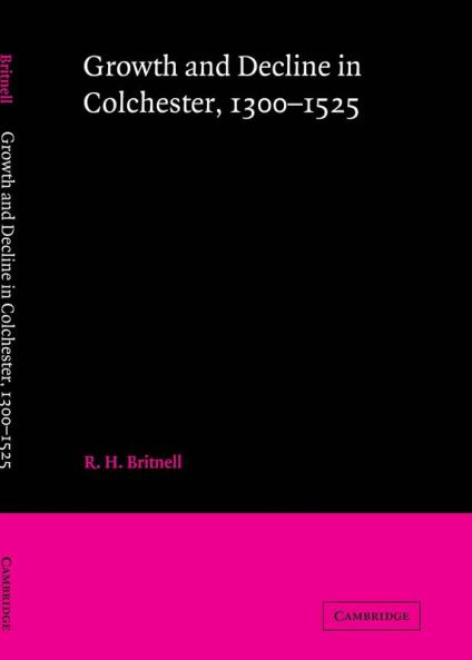 Growth and Decline in Colchester 1300-1525