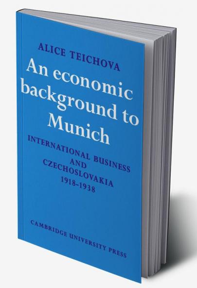 An Economic Background to Munich