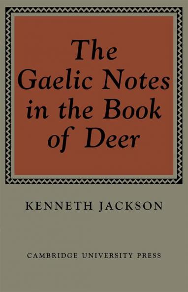 The Gaelic Notes in the Book of Deer