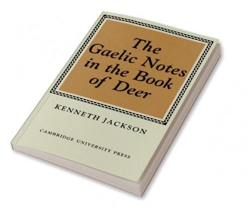 The Gaelic Notes in the Book of Deer