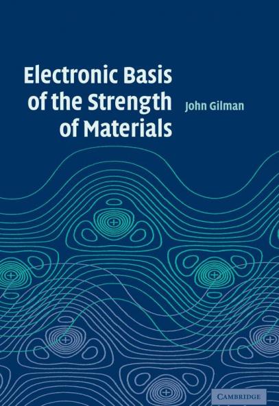 Electronic Basis of the Strength of Materials