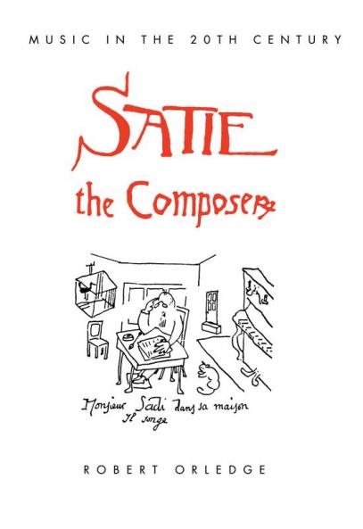 Satie the Composer