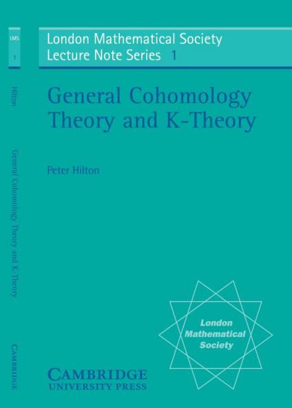 General Cohomology Theory and K-Theory
