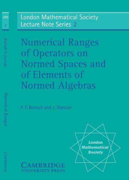 Numerical Ranges of Operators on Normed Spaces and of Elements of Normed Algebras