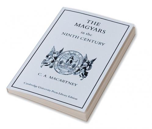 The Magyars in the Ninth Century