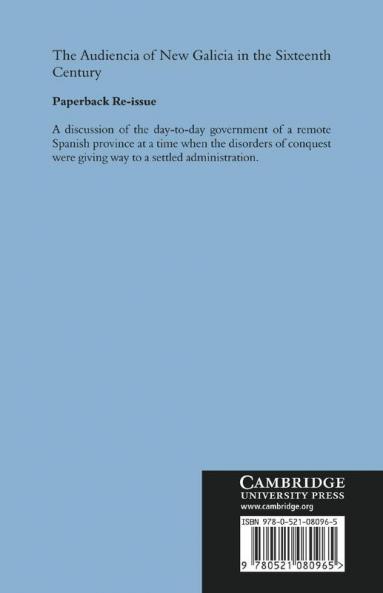 The Audiencia of New Galicia in the Sixteenth Century