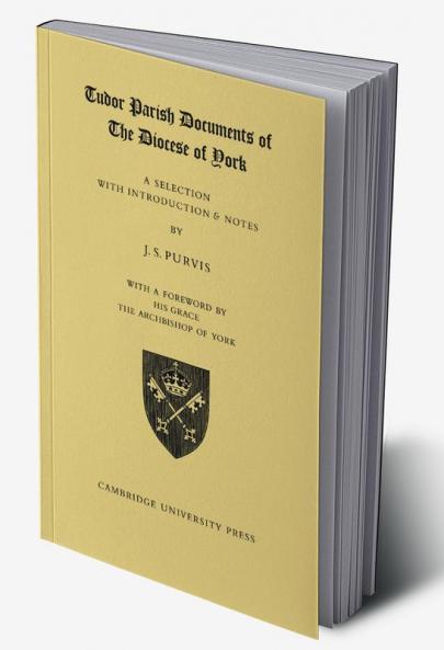 Tudor Parish Documents of the Diocese of York