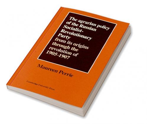The Agrarian Policy of the Russian Socialist-Revolutionary Party