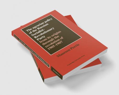 The Agrarian Policy of the Russian Socialist-Revolutionary Party
