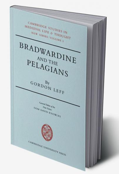 Bradwardine and the Pelagians