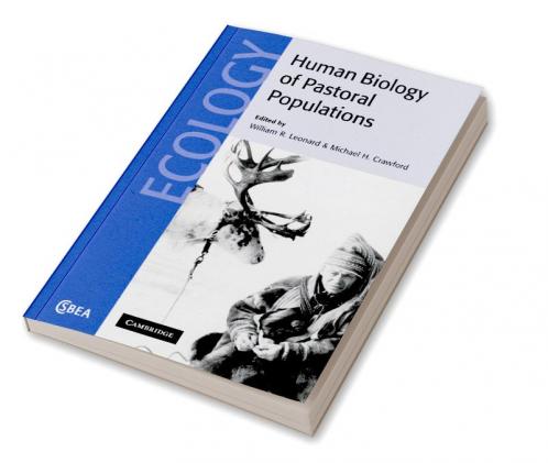 The Human Biology of Pastoral Populations
