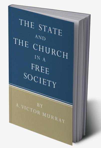 The State and the Church in a Free Society