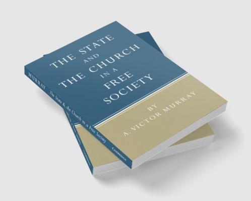 The State and the Church in a Free Society