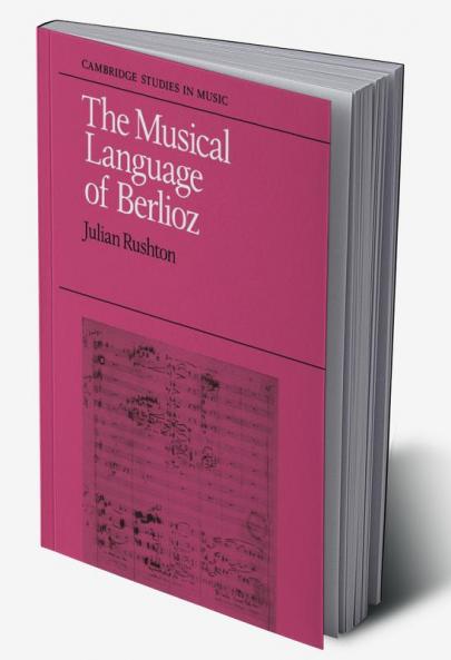 The Musical Language of Berlioz