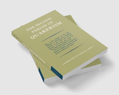 The Second Period of Quakerism