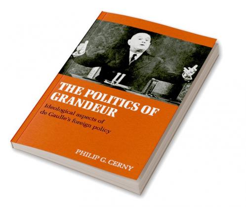 The Politics of Grandeur